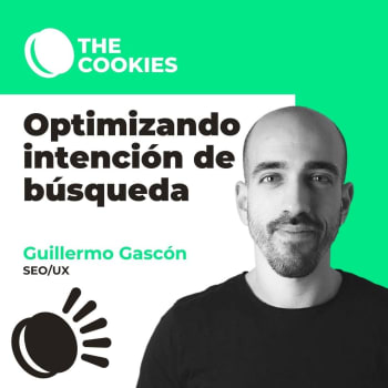 Qué es la Intención de búsqueda online. Guía completa por: Guillermo Gascón