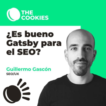 ¿Es Gatsby bueno para el SEO? por: Guillermo Gascón