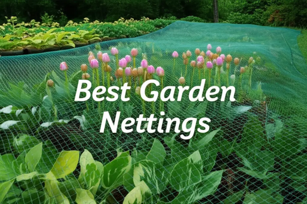 7 Best Garden Nettings of 2026 for Ultimate Plant Protection