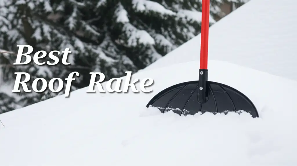 9 Best Roof Rake Models of 2025