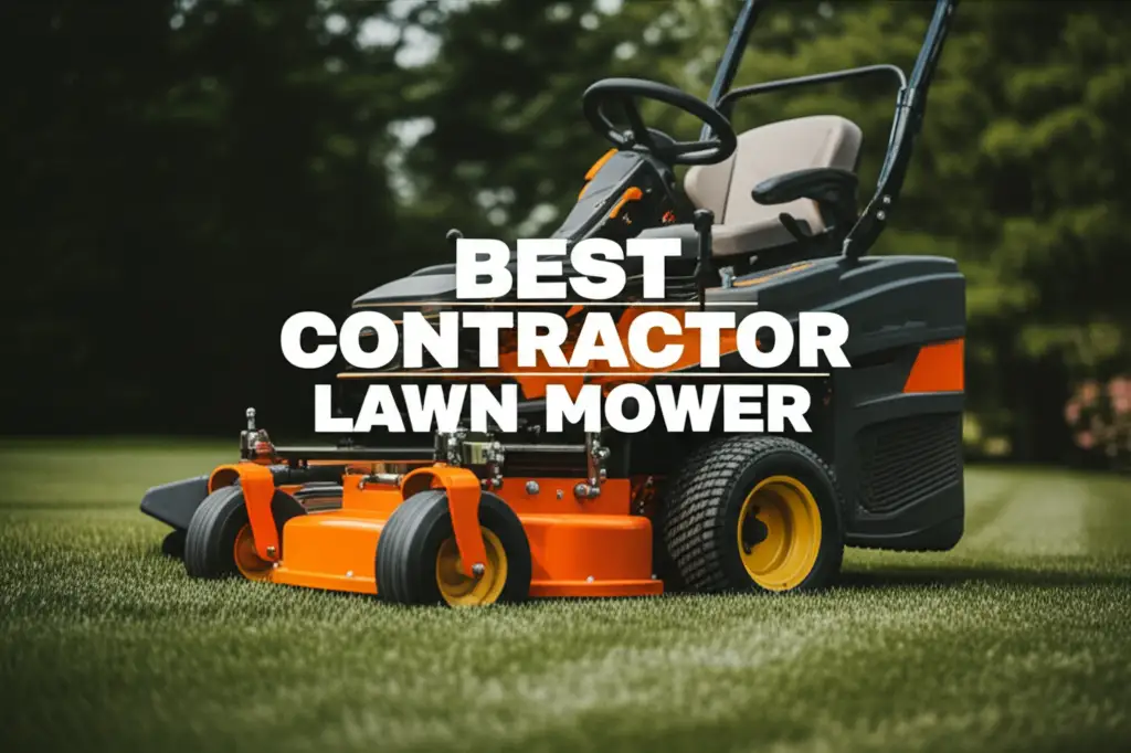 10 Best Contractor Lawn Mower 2026 Guide