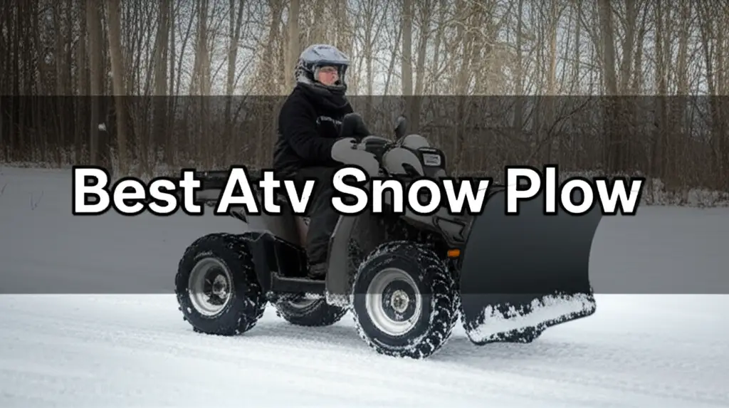 10 Best Atv Snow Plow for Winter 2026