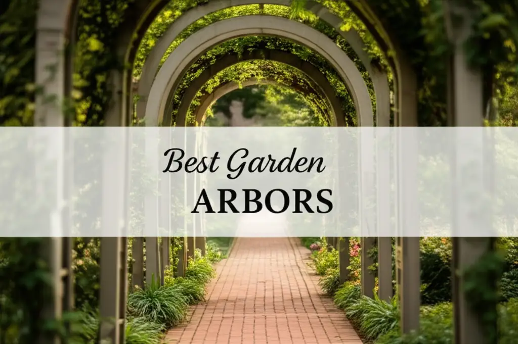 9 Best Garden Arbors for Your Dream Backyard in 2026
