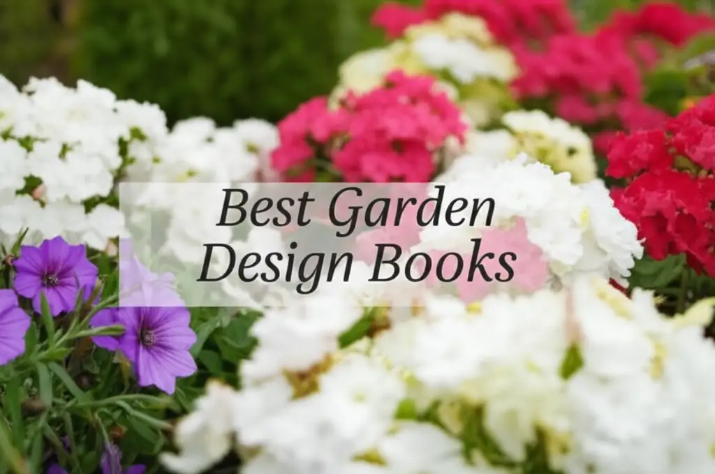 10 Best Garden Design Books to Transform Your Yard 2026