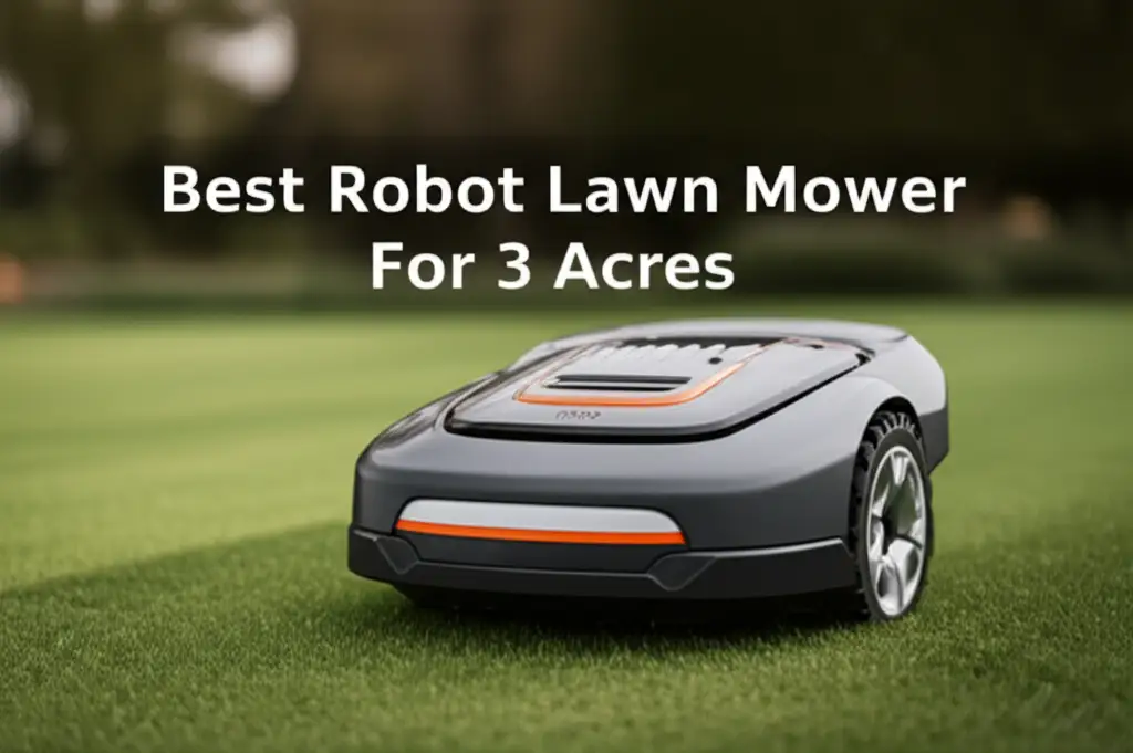 Best Robot Lawn Mower For 3 Acres