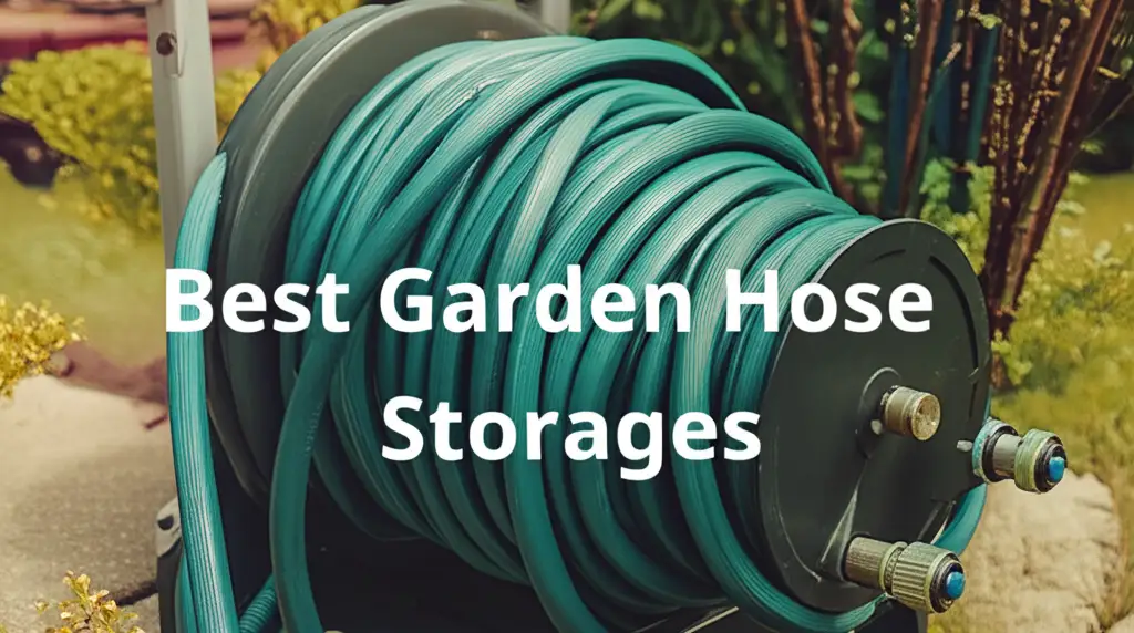 10 Best Garden Hose Storages for a Tidy Yard 2026