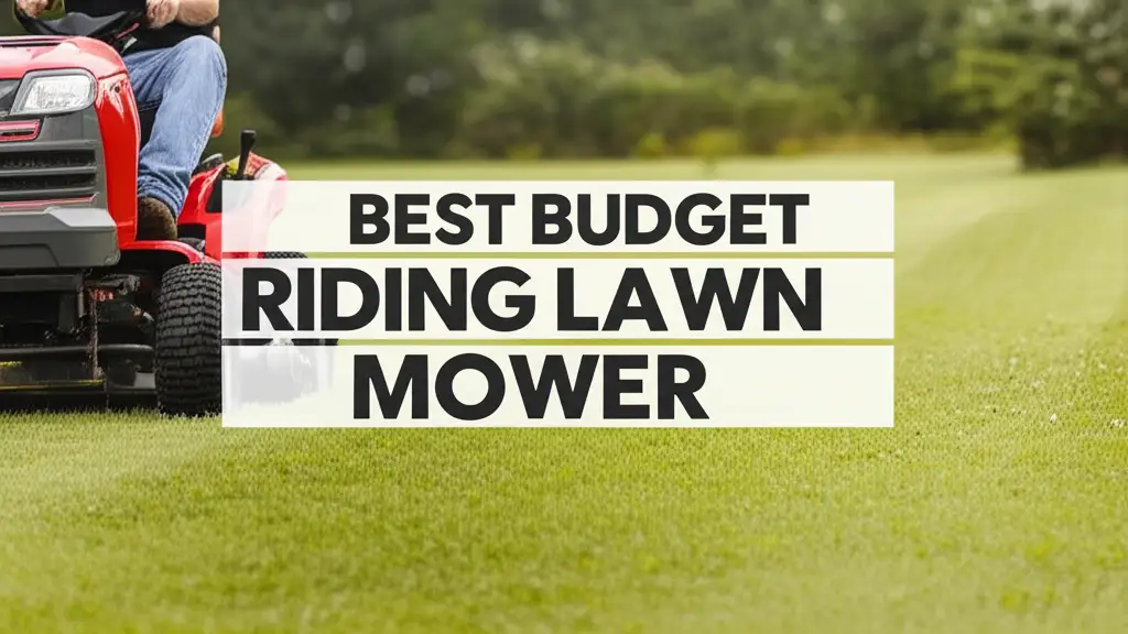 9 Best Budget Riding Lawn Mower 2026 Options for You