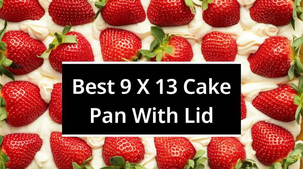Discover the 9 x 13 cake pan with lid to enhance your experience. Find top solutions based on thorough testing and reviews.