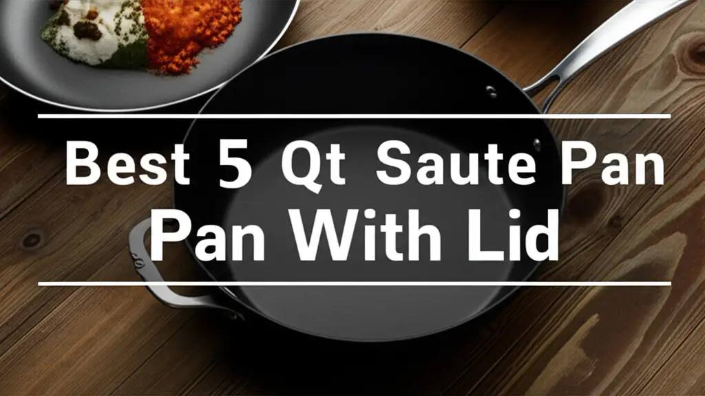 Searching for the perfect pan for family meals? We tested dozens of options for performance, durability, and value to help you find the best 5 qt saute pan with lid.