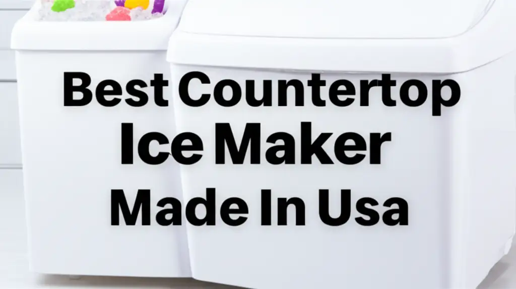 7 Best Countertop Ice Maker Made In Usa for 2026 Homes