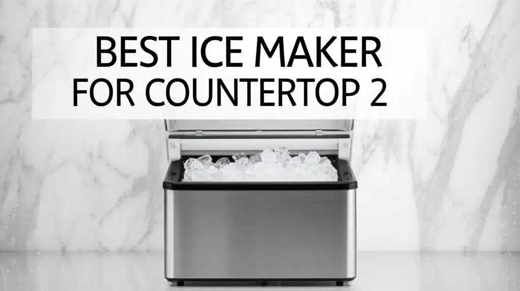 Best Ice Maker For Countertop 2