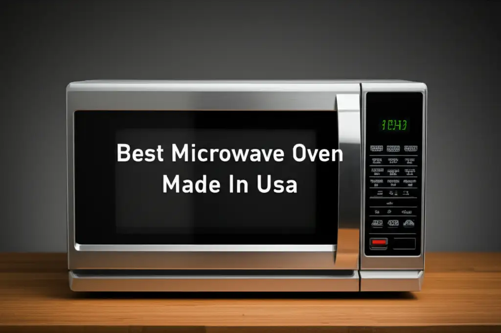 Best Microwave Oven Made In Usa
