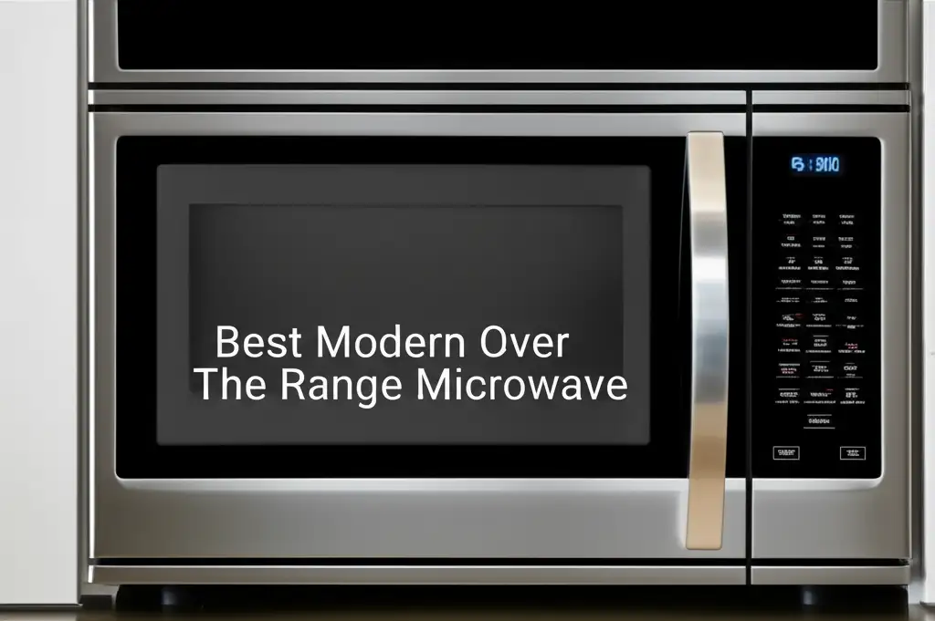 Best Modern Over The Range Microwave