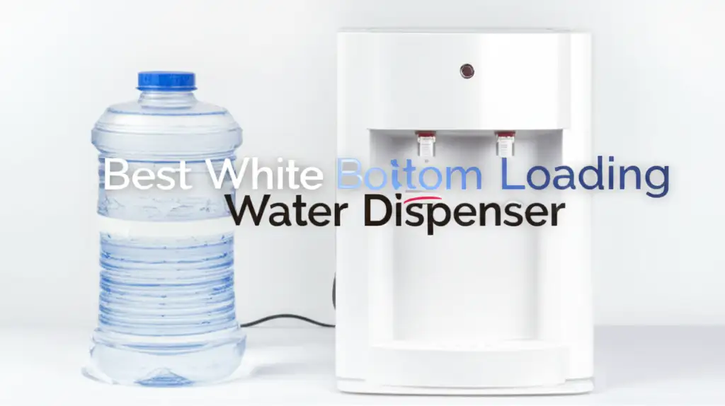 7 Best White Bottom Loading Water Dispensers for 2026