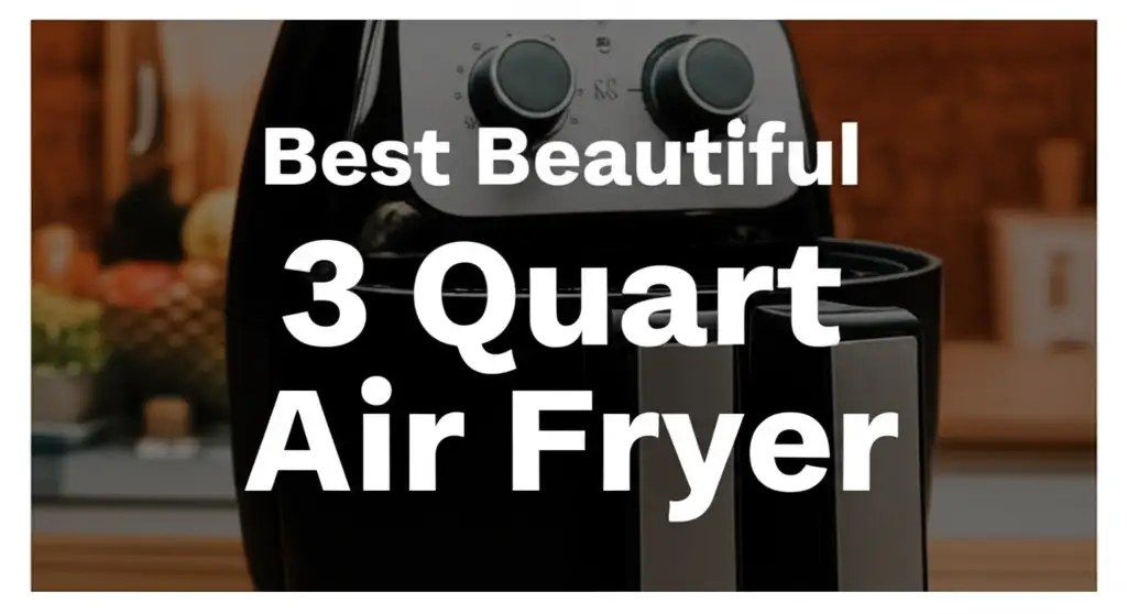 7 Best Beautiful 3 Quart Air Fryer 2026 Review Guide