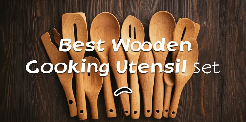 10 Best Wooden Cooking Utensil Set of 2026