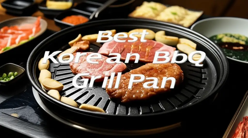 Best Korean Bbq Grill Pan