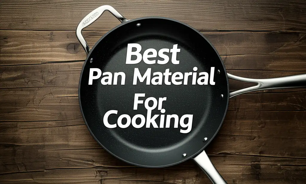 10 Best Pan Material For Cooking Pans Reviewed 2026