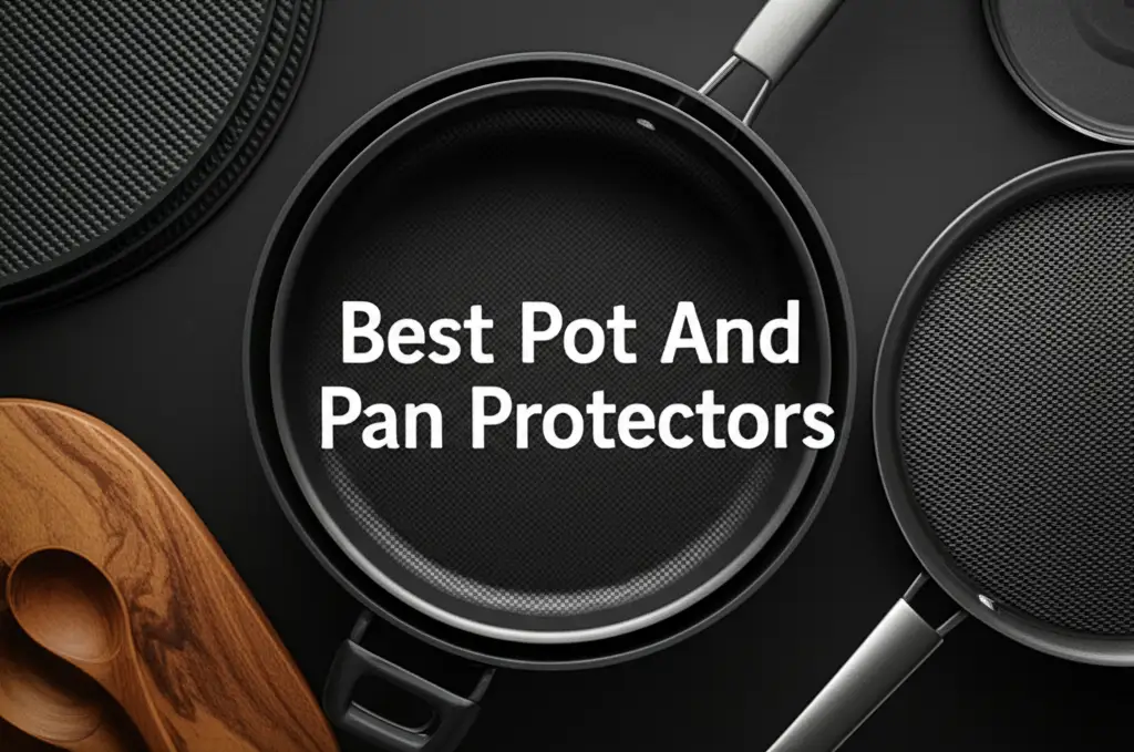 8 Best Pot and Pan Protectors 2026