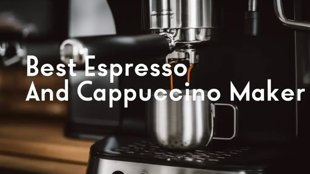 10 Best Espresso And Cappuccino Maker for 2026