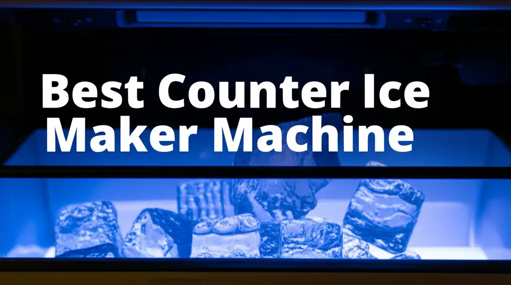 Best Counter Ice Maker Machine