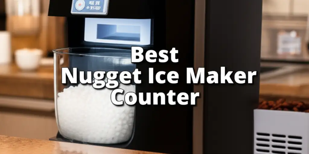 8 Best Nugget Ice Maker Counter Models for 2026