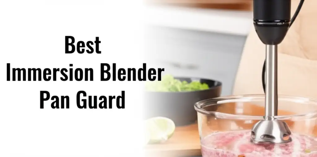 Tired of scratching your nonstick pans? We tested dozens of models to find the Best Immersion Blender Pan Guard for you. Protect your cookware and blend with total confidence.
