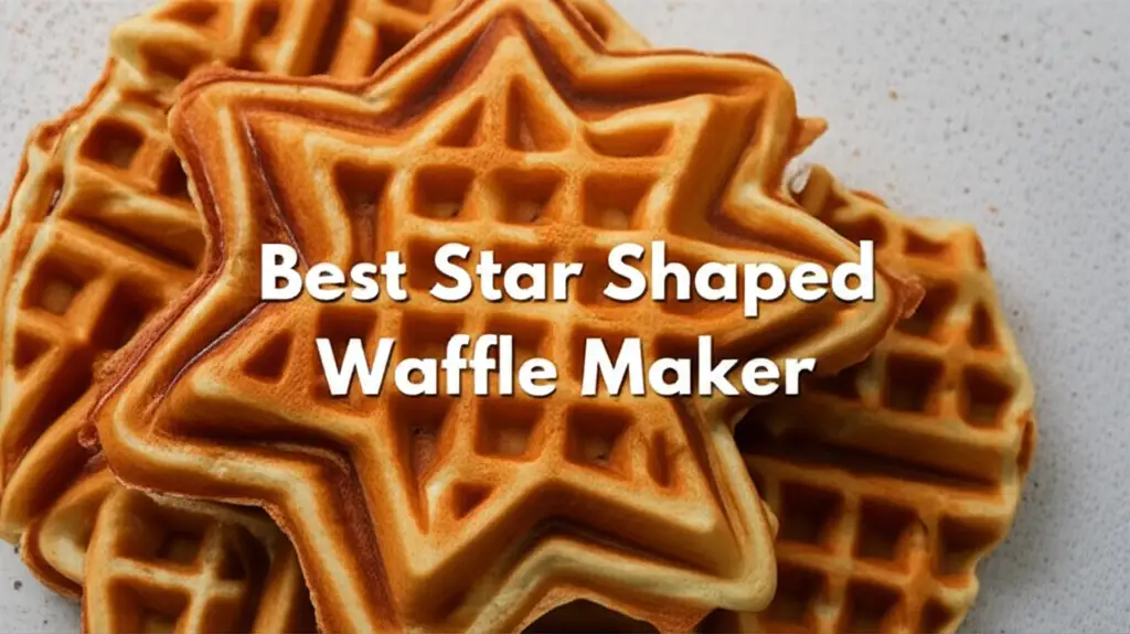 Best Star Shaped Waffle Maker