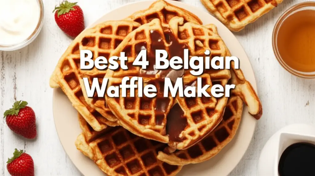9 Best 4 Belgian Waffle Maker Reviews 2026