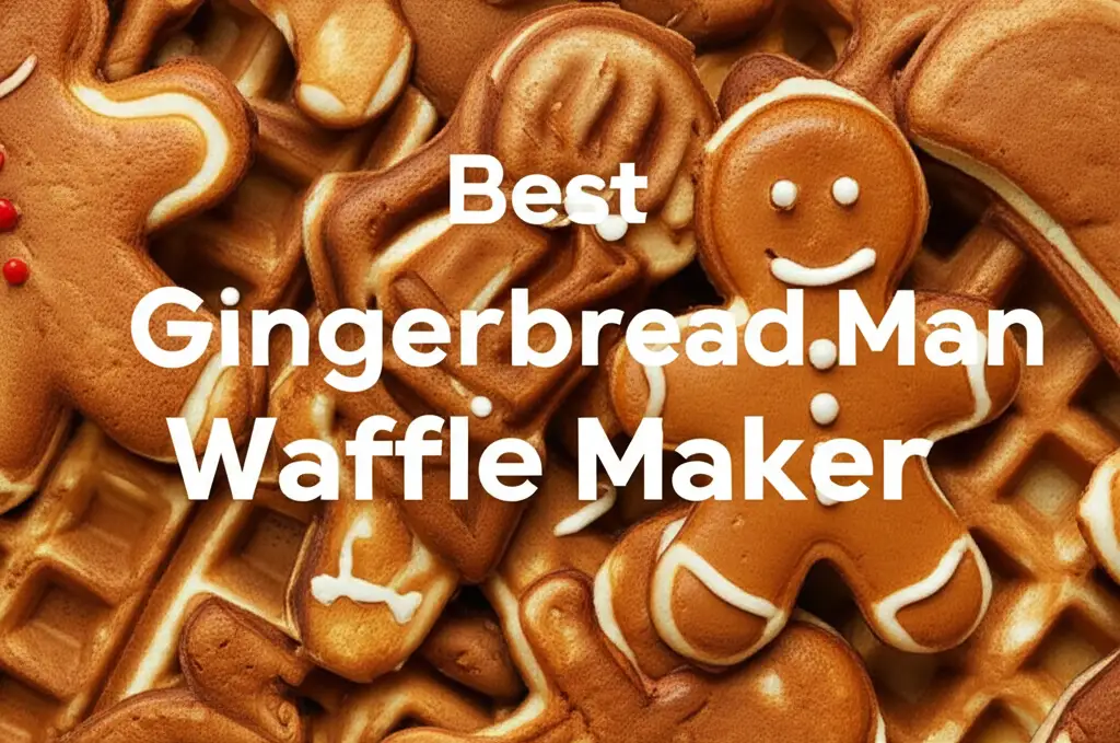 10 Best Gingerbread Man Waffle Maker 2026