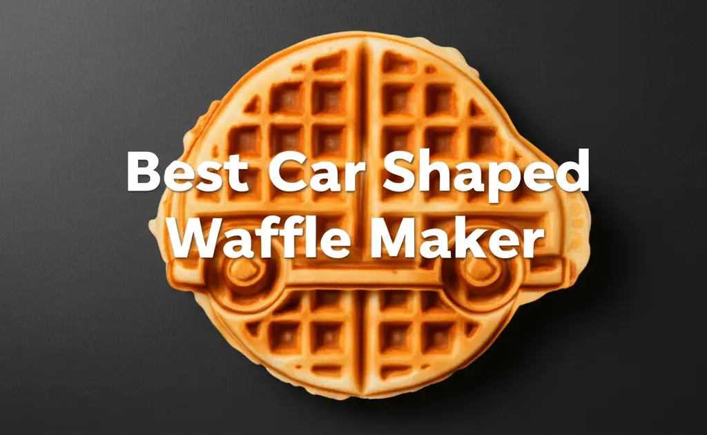 7 Best Car Shaped Waffle Makers for 2026