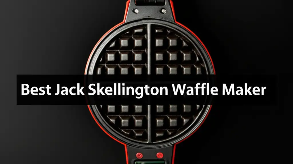 7 Best Jack Skellington Waffle Maker 2026 Reviews