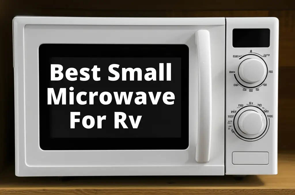7 Best Small Microwave For Rv of 2026