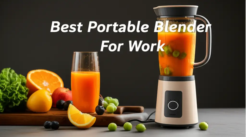 8 Best Portable Blenders For Work 2026
