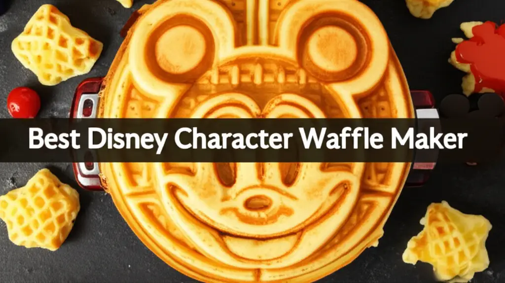 7 Best Disney Character Waffle Maker 2026