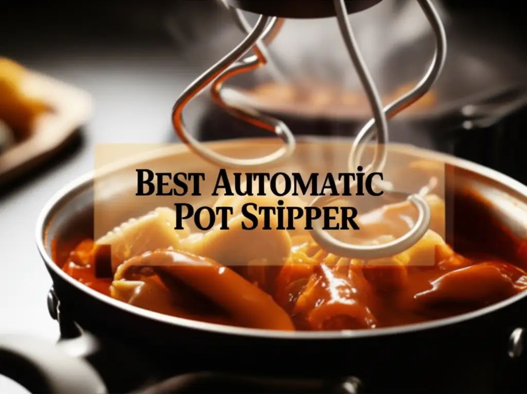 9 Best Automatic Pot Stirrers of 2026