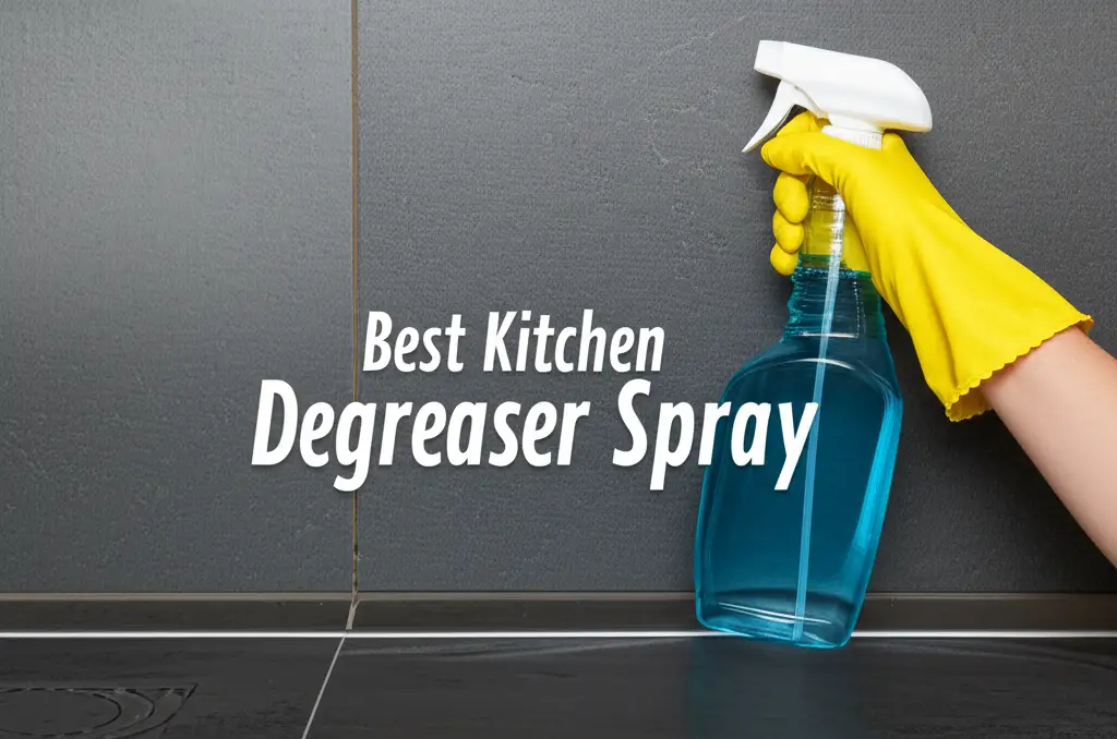 8 Top Rated Best Kitchen Degreaser Spray Solutions for 2026
