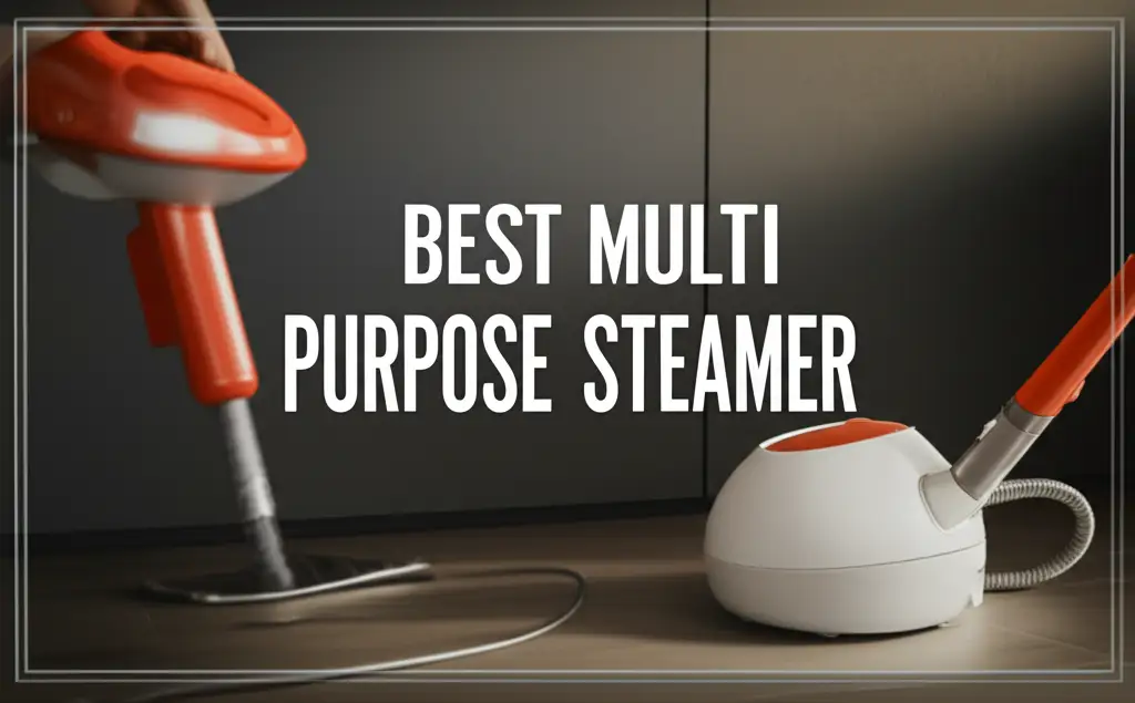 10 Best Multi Purpose Steamer of 2026 for Home Cleaning