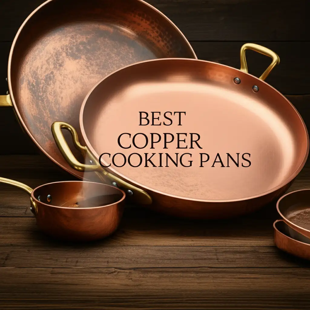 10 Best Copper Cooking Pans for Gourmet Home Chefs 2026