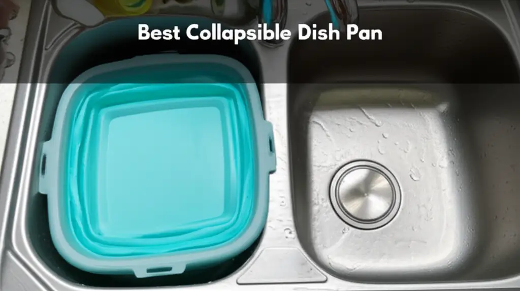 Best Collapsible Dish Pan