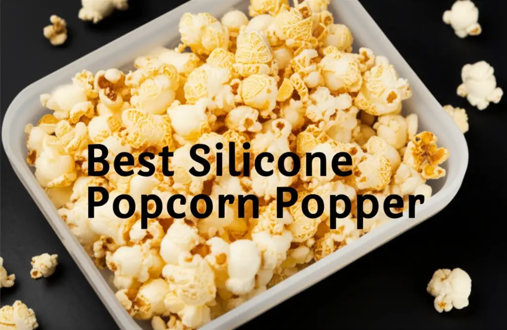 8 Best Silicone Popcorn Popper 2026 for Healthy Snacks