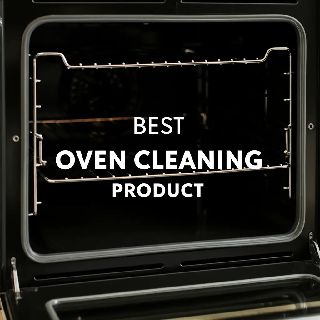 7 Best Oven Cleaning Product for 2026
