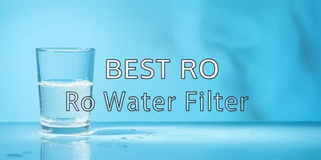 10 Best Ro Water Filter of 2026