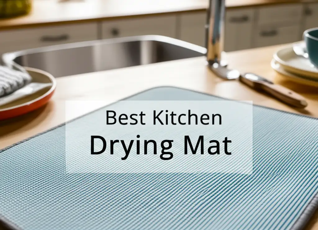 10 Best Kitchen Drying Mat of 2026 Reviewed