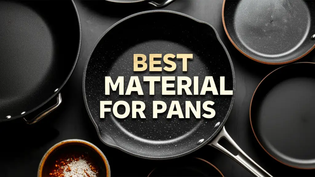 10 Best Material For Pans in 2026