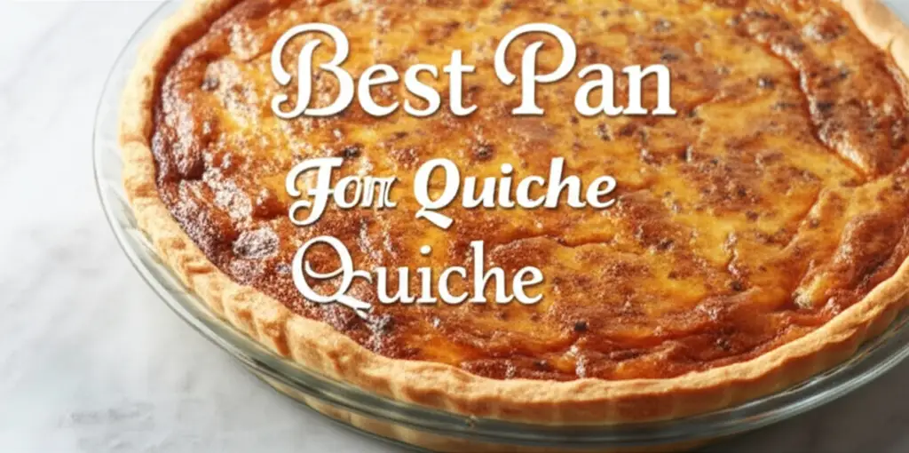 10 Best Pans for Quiche in 2026