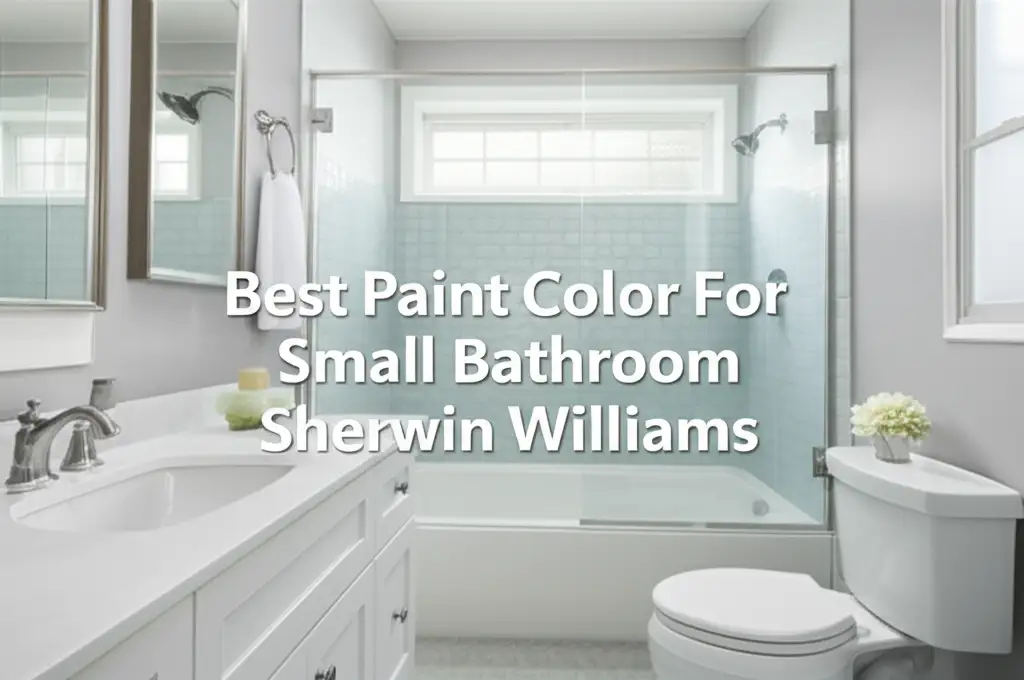 10 Best Paint Color For Small Bathroom Sherwin Williams 2026