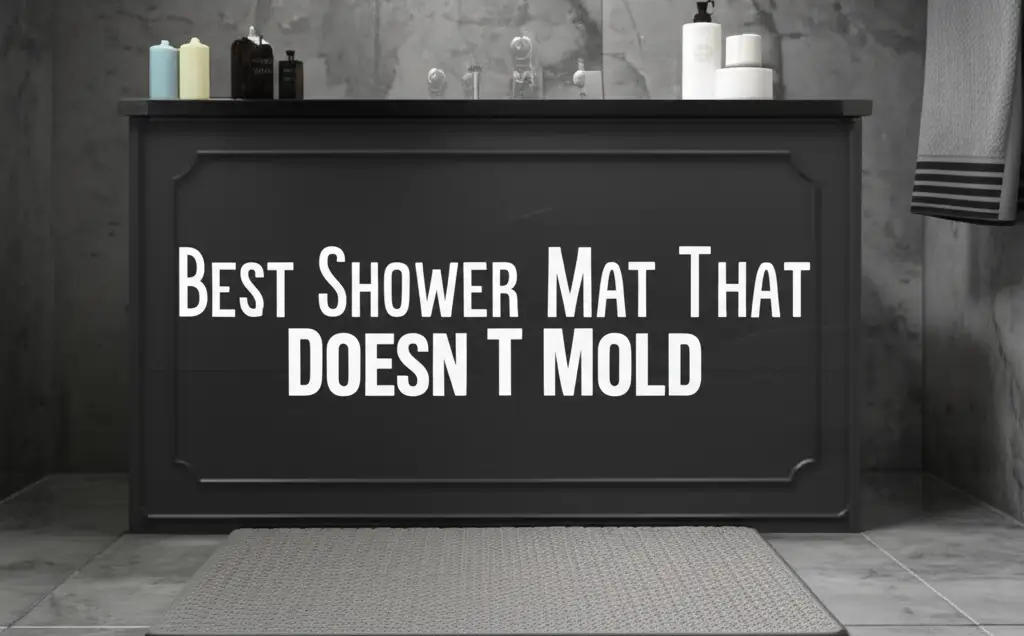Best Shower Mat That Doesn T Mold