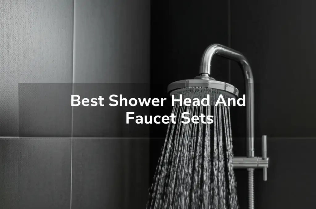 8 Best Shower Head And Faucet Sets of 2026
