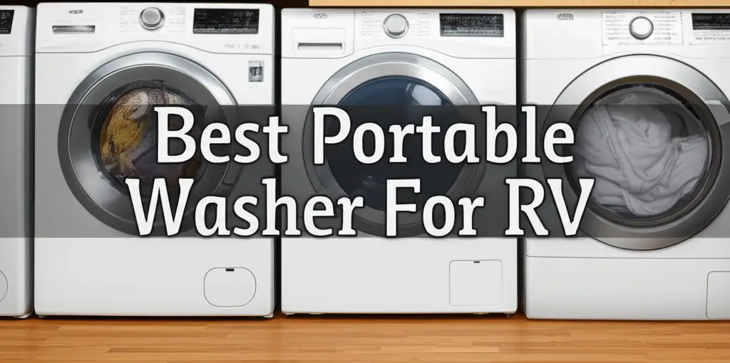 9 Top Portable Washer For Rv 2026 Options Evaluated